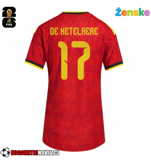 Ženske Nogometnih dresov Belgija Charles De Ketelaere #17 Domači SP 2026 Kratki rokavi Ženske Nogometnih dresov Belgija Charles De Ketelaere #17 Domači SP 2026 Kratki rokavi